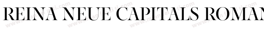 Reina Neue Capitals Roman字体转换